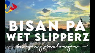 Watch Wet Slipperz Bisan Pa video