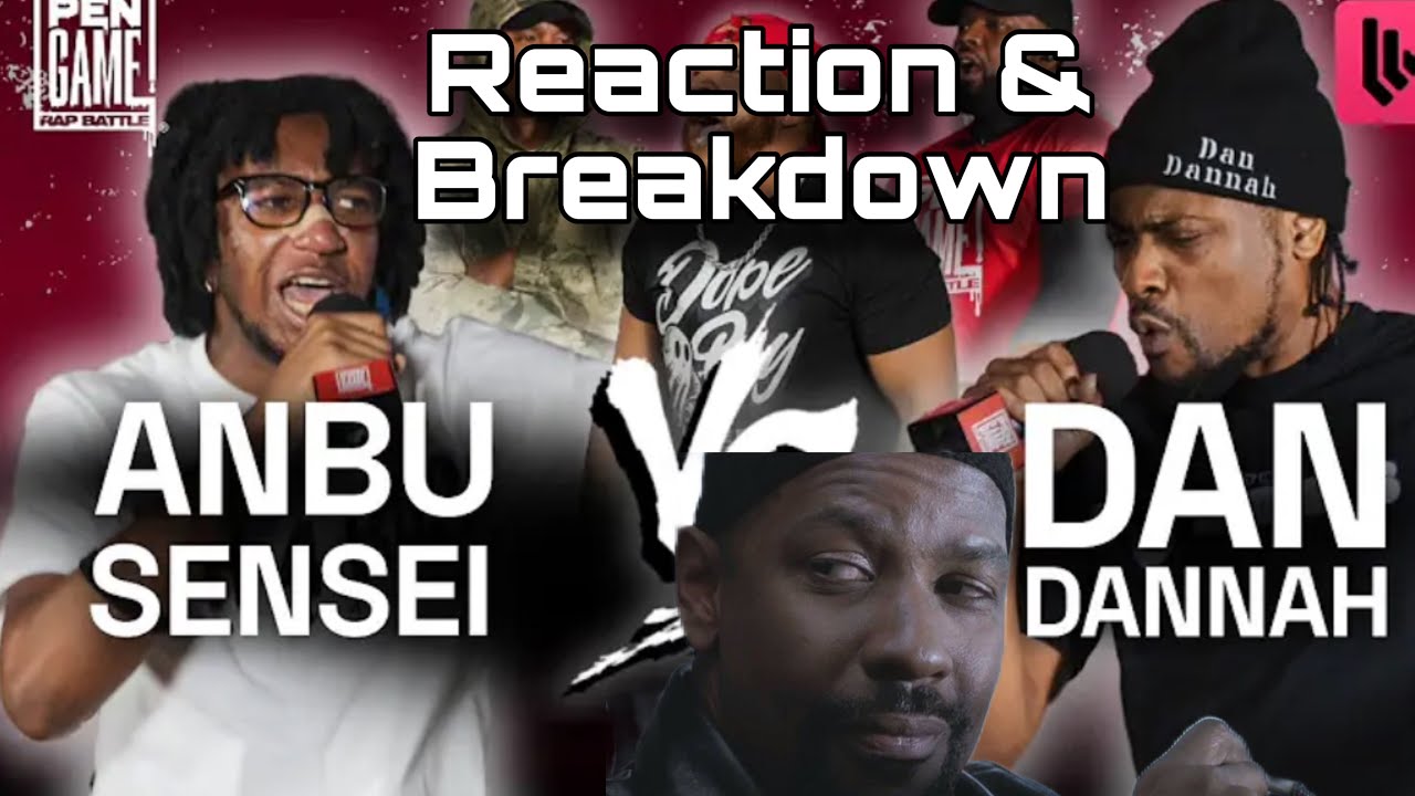 Reaction & Breakdown: Anbu Sensei V Dan Dannah | PenGame Rap Battle 2025