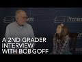 A 2nd Grader Interview With Bob Goff