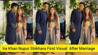 Ira Khan Nupur Shikhara First Visual  After Marriage ❤️ Congratulations ?? | Amir Khan