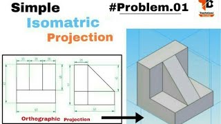 Isometric Projection... !!! |Simple Isometric Drawing | #Problem 01...!