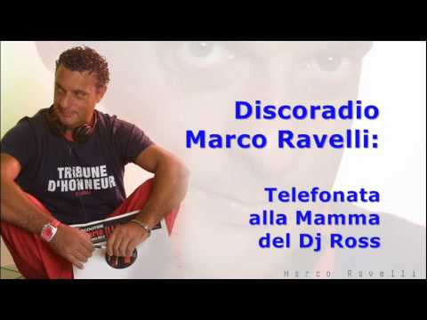 Discoradio telefonata alla mamma del dj ross