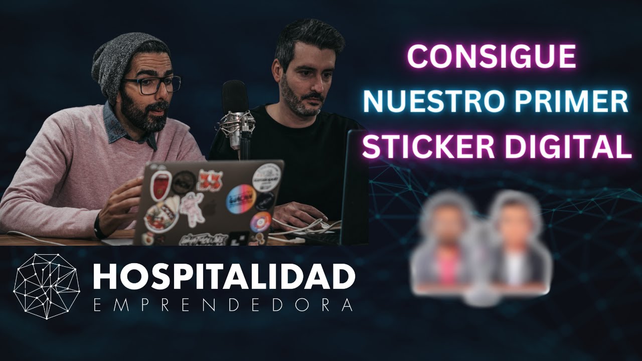 Cómo conseguir la primera colección de activos digitales de Hospitalidad Emprendedora. Stickers.fun