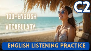 Master 100+ C2 Advanced English Vocabulary Words with Advanced Learners Studio! 
