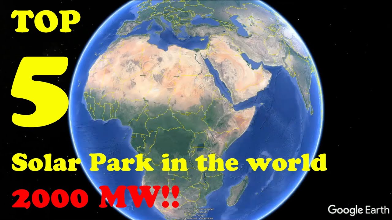 Top 5 Largest Solar Power Plants in the World in 1 min | Google Earth ...