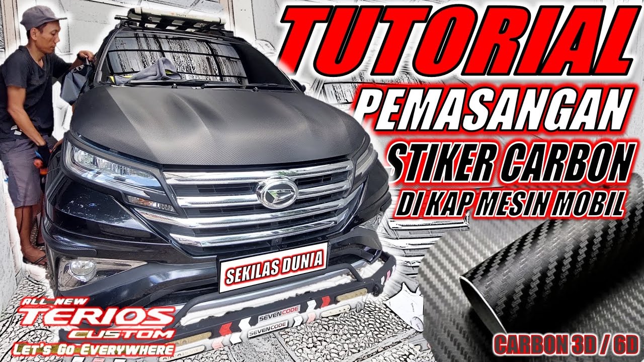 cara-pemasangan-stiker-carbon-di-kap-mobil-terios-rush-perbedaan