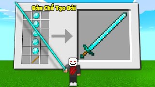 Minecraft, Nhưng Bạn Chế Tạo Dụng Cụ Siêu Dài