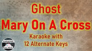 Mary On A Cross Karaoke - Ghost Instrumental Lower Higher Female Original Key Resimi
