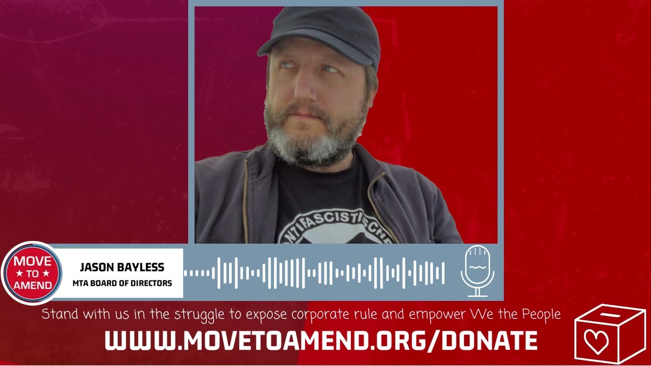 Why I support Move to Amend - Jason Bayless