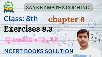 8th class maths exercise 8.3 question 11, 12/class 8th maths exercise 8.3 q11,q12.@Sanket-maths