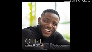 Chike-Beautiful-People (2018 MUSIC, NIGERIAN JAMZ) chords