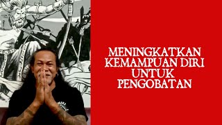MENINGKATKAN KEMAMPUAN DIRI UNTUK PENGOBATAN