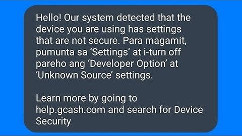 Gcash new problem! The device you are using has settings that are not secure