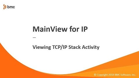 MainView for IP - Viewing TCP/IP Stack Activity