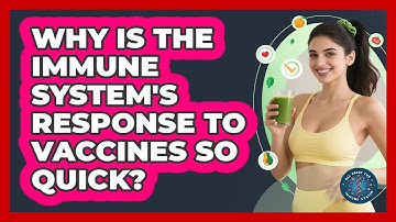 Why Is The Immune System