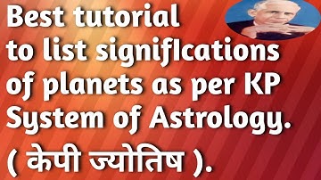 Learn KP Astrology#केपी ज्योतिष#Right Way to know Right Significations