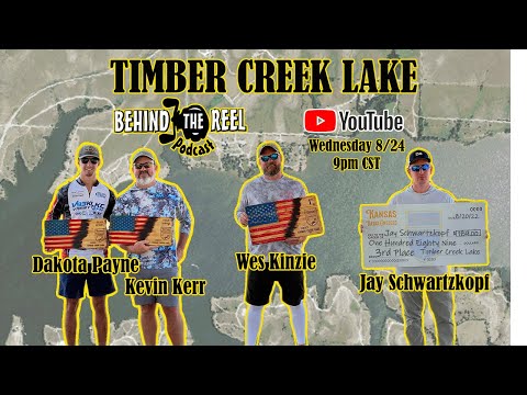 Behind The Reel Episode 54 | Timber Creek Lake | Wes Kinsie | Dakota Payne | Jay Schwartzkopf