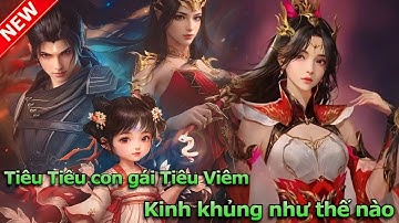 Tiêu Tiêu Con Gái Tiêu Viêm Và Mỹ Đỗ Toa Mạnh Đến Mức Nào | Đấu Phá Thương Khung