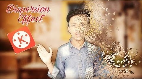 Dispersion effect video editing on kinemaster tiktok new trending effect video on YouTube
