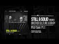 Brother Culture & Dougy - Still & Solid (Official Audio)