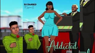 DJ Dansco - Addicted ft SparoX (  Audio) #newmusic  #afrobeats #music  #newmusicfriday