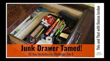 Day 8 Junk Drawer 30 Day Decluttering Challenge | Zone 2 Kitchen
