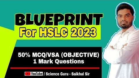 Blueprint for HSLC 2023 ll Details explanation by Saikhul Sir