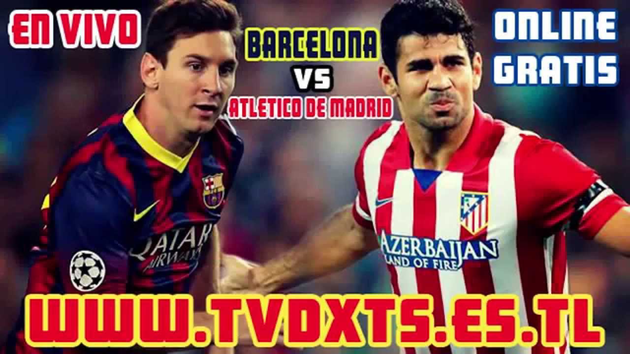 futbol atletico de madrid barcelona en vivo