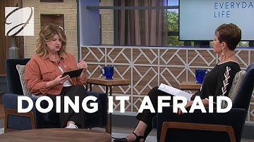 Doing It Afraid | Joyce Meyer