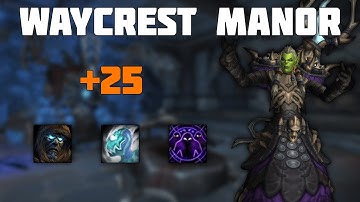 Waycrest Manor +25 | Demonology Warlock POV | Tyrannical - Incorporeal - Spiteful