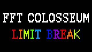 FFT Colosseum Limit Break Season 1 | Hirame vs. Zotis