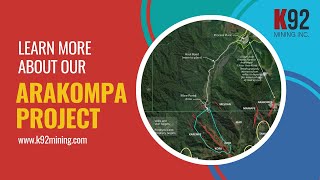 K92 Mining's Arakompa Project.