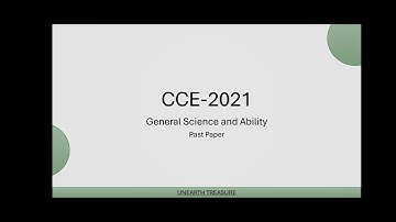 CCE 2021 Solved Past Papers of General Science and Ability | CCE 2021 | Prepare for CCE 2025