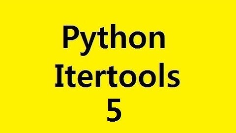 Python itertools 05 accum chain filterfalse