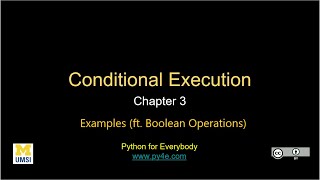 Conditional Execution Examples (Ft. Boolean Operations)