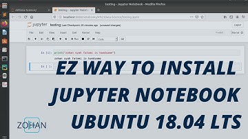 How To Install Jupyter Notebook On Ubuntu 18.04 LTS [WORKE]