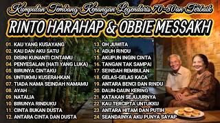RINTO HARAHAP & OBBIE MESSAKH | Full Album Tembang Kenangan Nostalgia 70-80-90an terbaru 2026