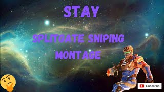 The Kid Laroi, Justin Bieber - STAY (Splitgate Sniping Montage)