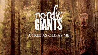 Nordic Giants ± B.O.A.T S Ft. Amdine ± A Tree As Old As Me