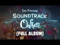 Oaken game soundtrack by ian fontova full album