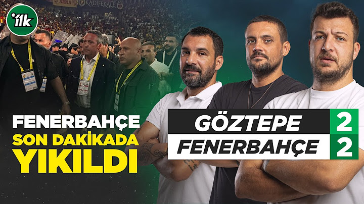 Göztepe 2 - 2 Fenerbahçe Maç Sonu Yorum | Batuhan Karadeniz - Engin Baytar - Hakan Gündoğar