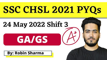 GS Paper Solution | SSC CHSL 2021 | 24 May 2022 Shift 3 | By Robin Sharma