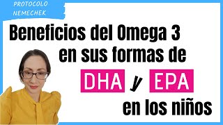 Omega 3 DHA y EPA para niños