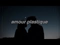 videoclub - amour plastique ;; s l o w e d