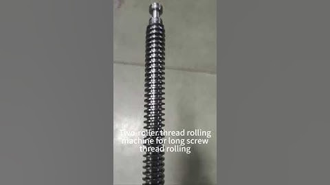 Two-roller thread rolling machine is suitable for long screw thread rolling