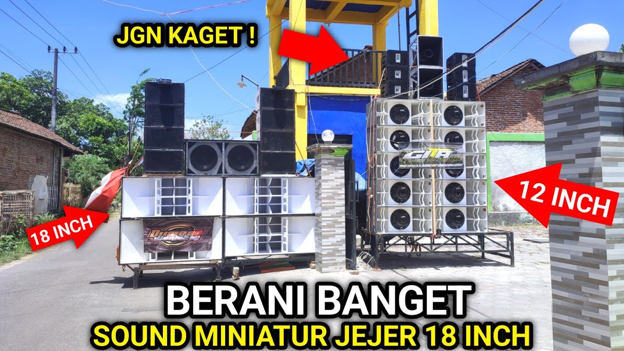 BAGUS !! Sound Miniatur Ngejob Berani Jejer Sound 18 inch || CLA vs NMAX 12 Inch Keren