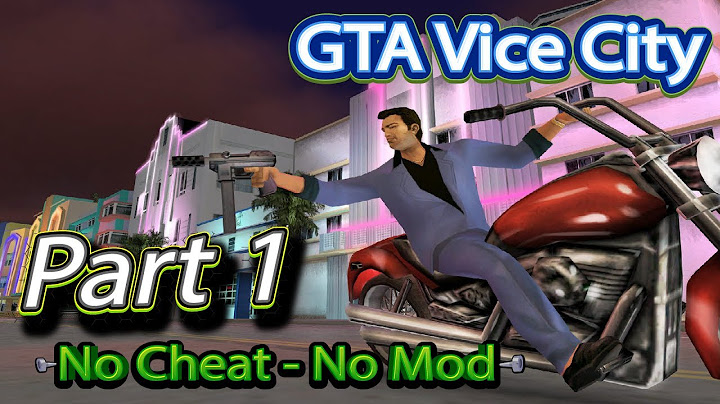 Cách việt hóa gta vice city ko can tai năm 2024