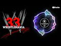 Wrestlemania 33 theme song  vid4you