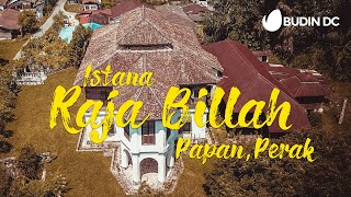 PAPAN | ISTANA RAJA BILLAH
