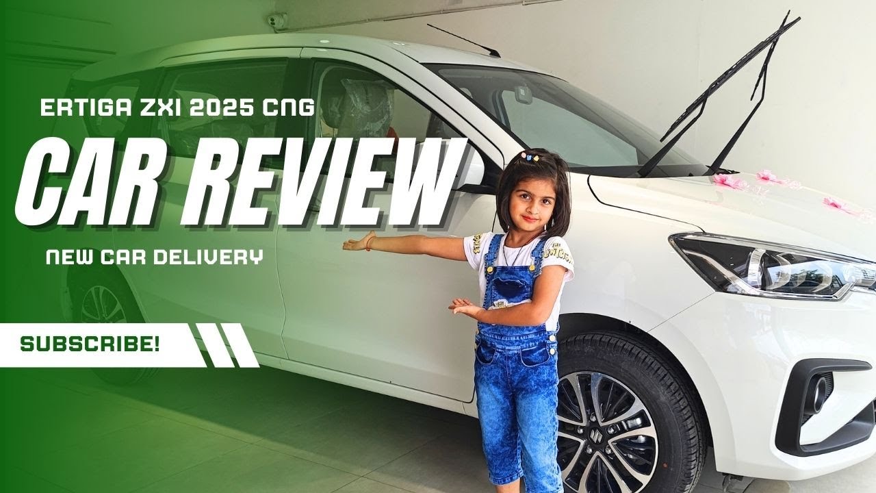New Car Delivery | Maruti Suzuki ERTIGA | Car Review | Cinematic Video | 2025 Model | ERTIGA ZXI CNG